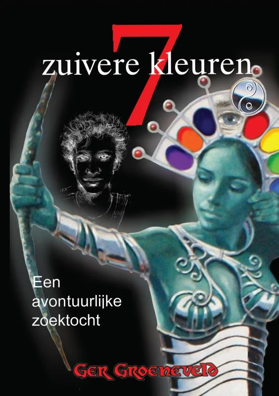 7 Zuivere Kleuren – Ger Groeneveld – boek cover