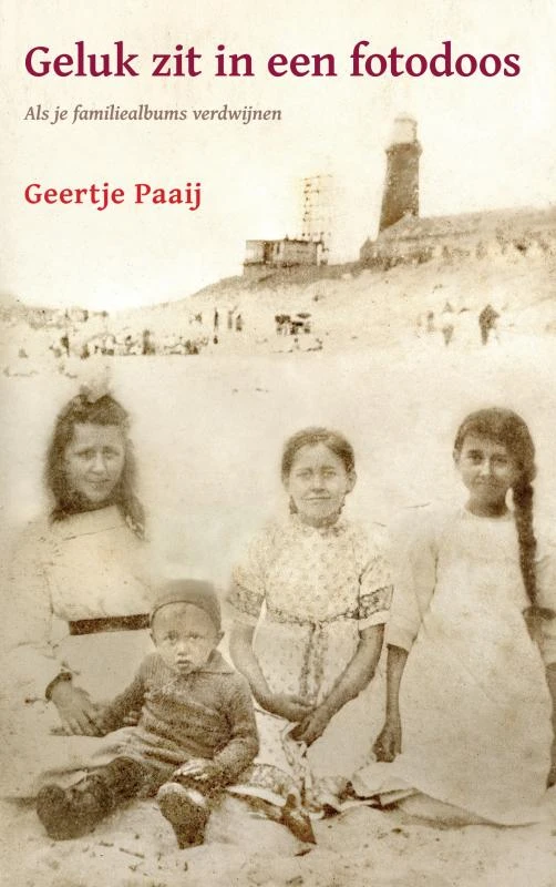 Geluk zit in een fotodoos – Geertje Paaij – boek cover