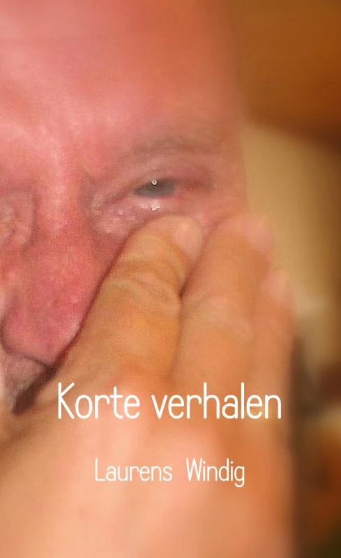 Korte verhalen – Laurens Windig – boek cover