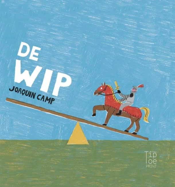 De wip – Joaquin Camp – boek cover