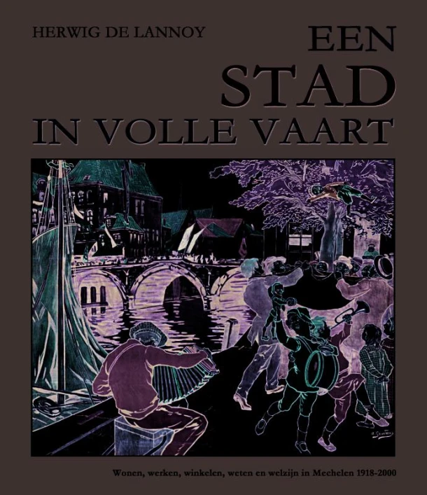 Een stad in volle vaart – Herwig de Lannoy – boek cover