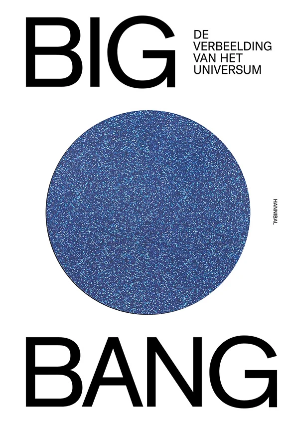 BIG BANG, De verbeelding van het universum – Thomas Hertog – boek cover