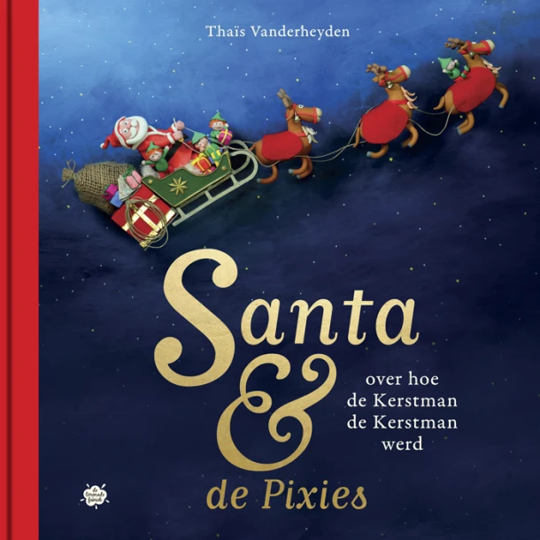 Over hoe de Kerstman de Kerstman werd – Thaïs Vanderheyden – boek cover
