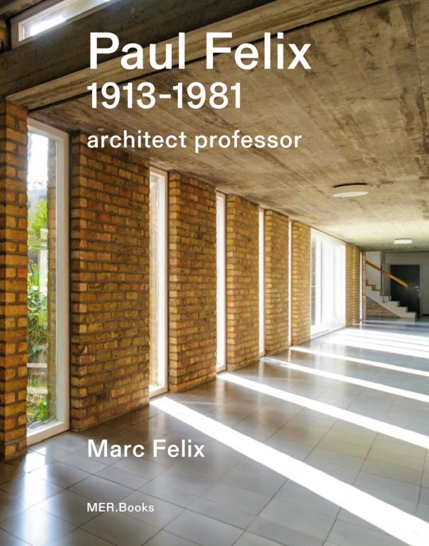 Paul Felix 1913-1981 – Marc Felix – boek cover