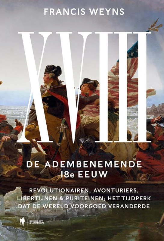De Achttiende Eeuw, de adembenemende 18e Eeuw – Francis Weyns – boek cover