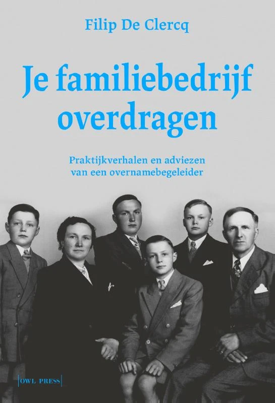 Je familiebedrijf overdragen – Filip De Clercq – boek cover