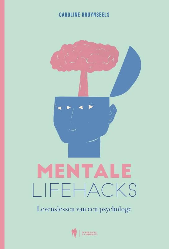 Mentale lifehacks – Caroline Bruynseels – boek cover