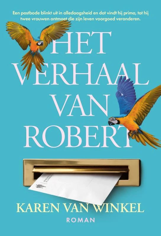 Het verhaal van Robert – Karen van Winkel – boek cover