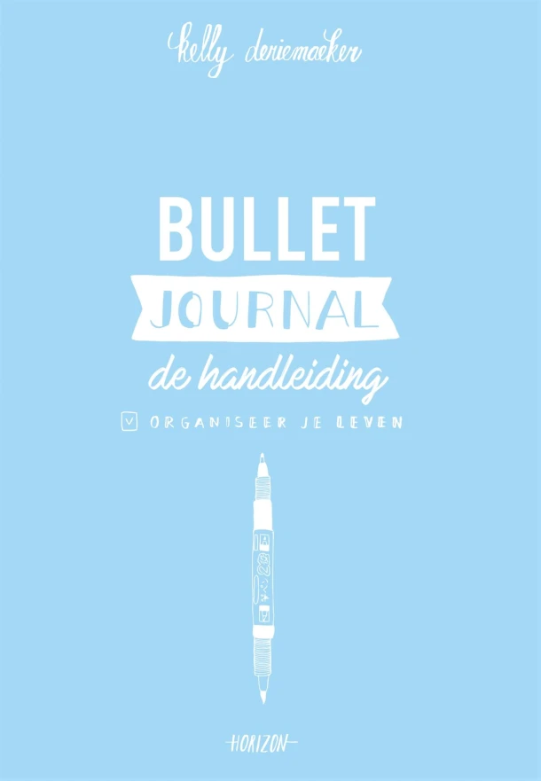 Bullet journal - De handleiding – Kelly Deriemaeker – boek cover