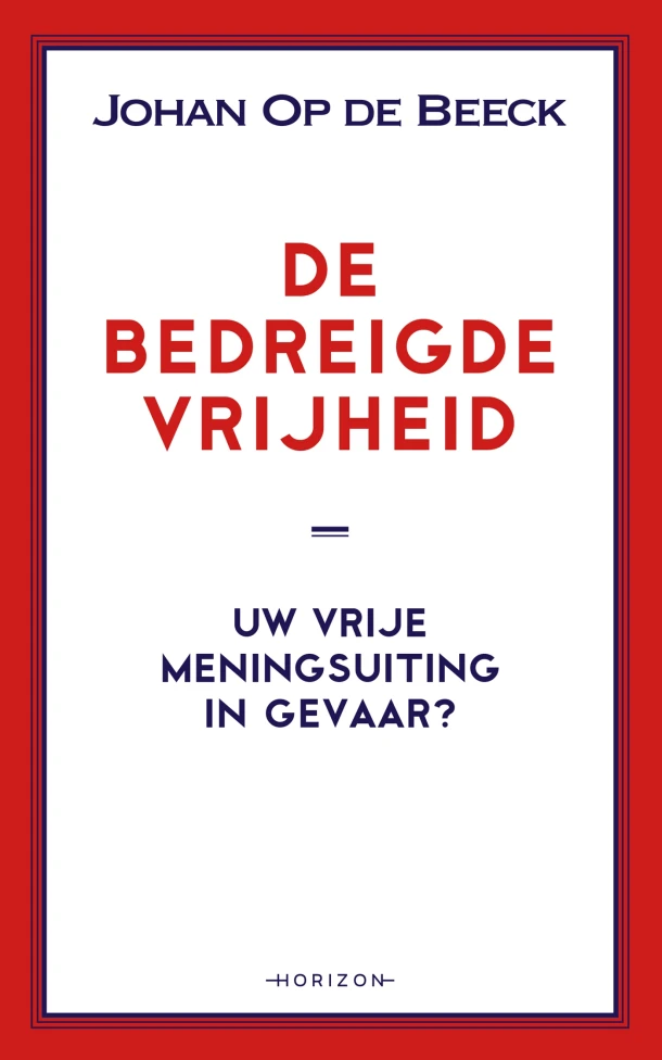 De bedreigde vrijheid – Johan Op de Beeck – boek cover
