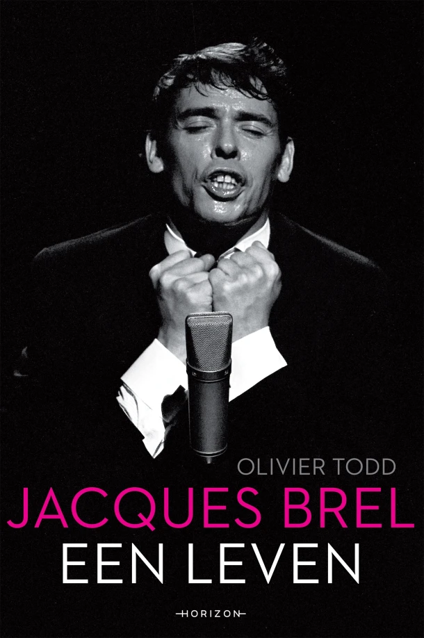 Jacques Brel, een leven – Olivier Todd – boek cover