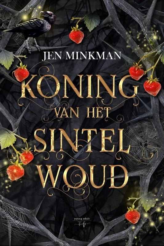 Koning van het Sintelwoud – Jen Minkman – boek cover