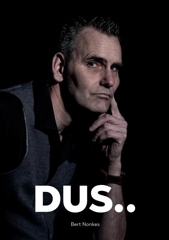 Dus.. – Bert Nonkes – boek cover