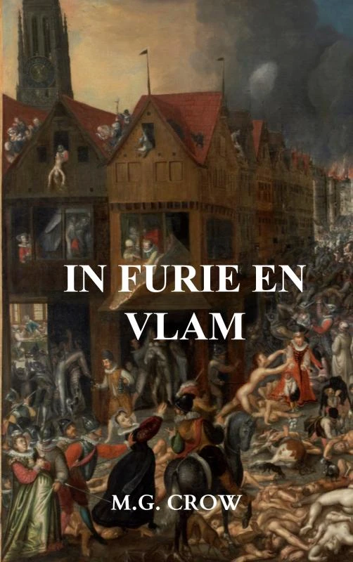 In furie en vlam – M.G. Crow – boek cover