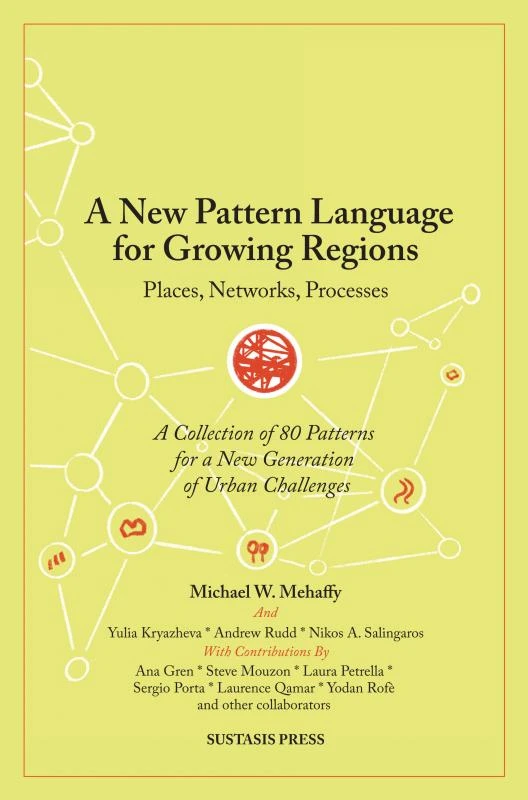 A New Pattern Language for Growing Regions – Michael W. Mehaffy – boek cover