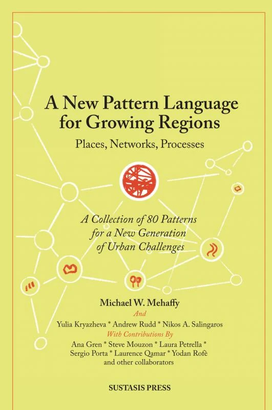 A New Pattern Language for Growing Regions – Michael W. Mehaffy – boek cover