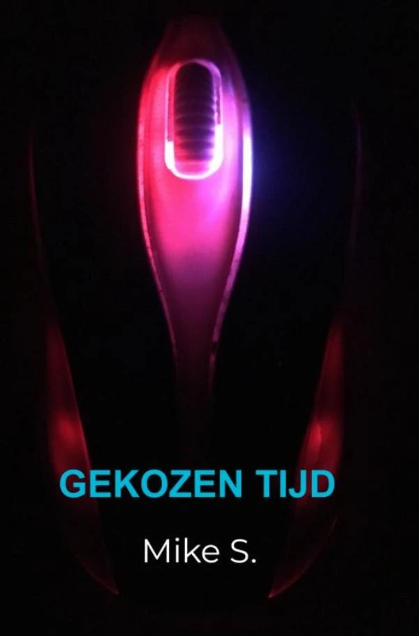 Gekozen Tijd – Mike S. – boek cover