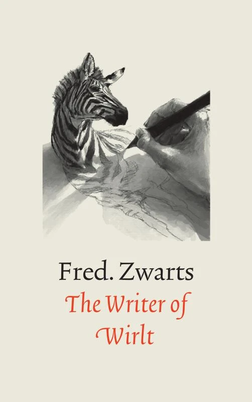 The Writer of Wirlt – Fred. Zwarts – boek cover