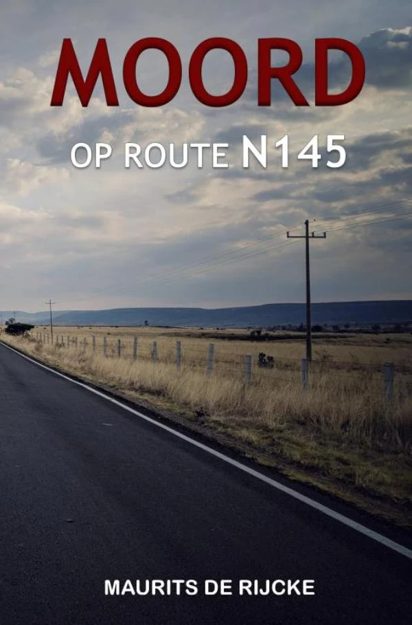 MOORD OP ROUTE N145 – Maurits De Rijcke – boek cover
