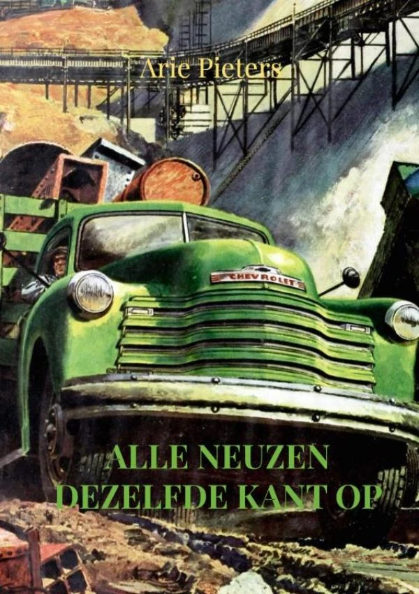 Alle neuzen dezelfde kant op – Arie Pieters – boek cover