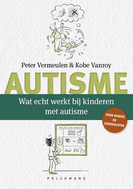 Wat echt werkt bij kinderen met autisme? – Peter Vermeulen – boek cover