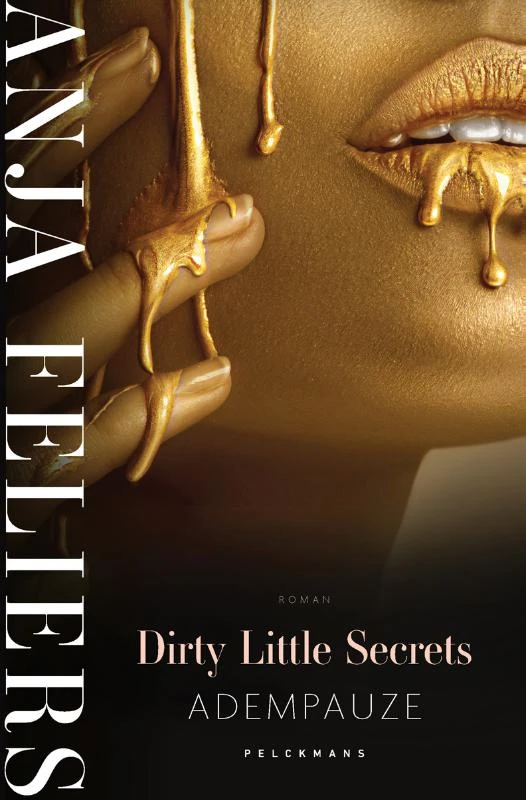 Dirty Little Secrets: Adempauze – Anja Feliers – boek cover