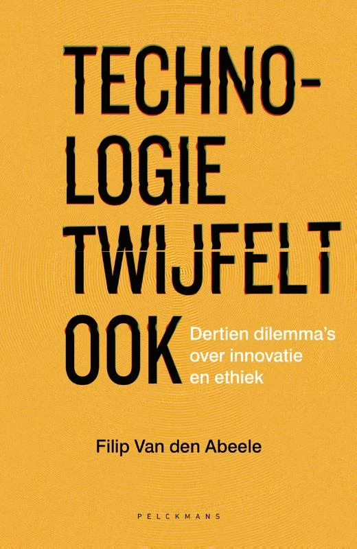 Technologie twijfelt ook – Filip Van den Abeele – boek cover