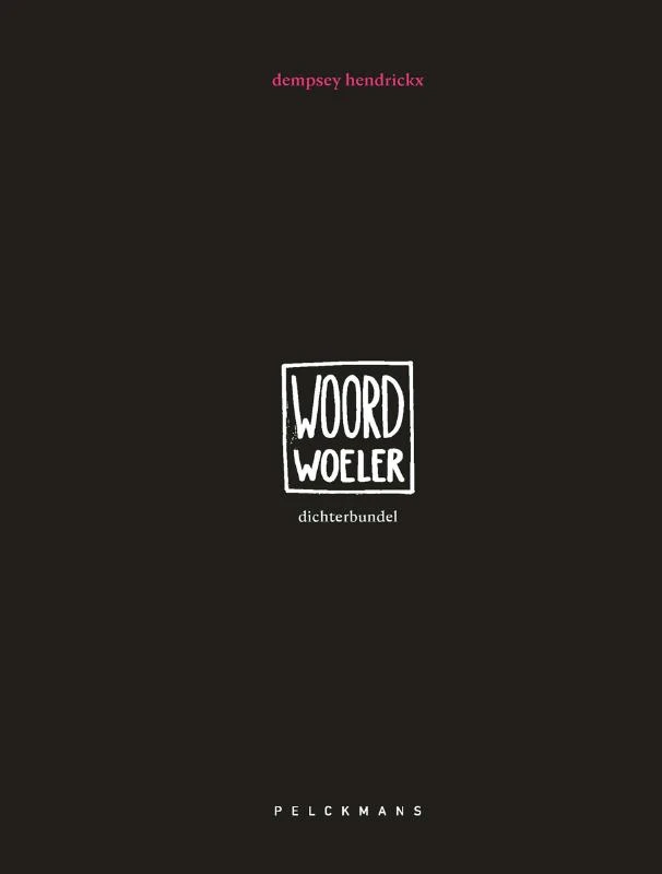 Woordwoeler – Dempsey Hendrickx – boek cover