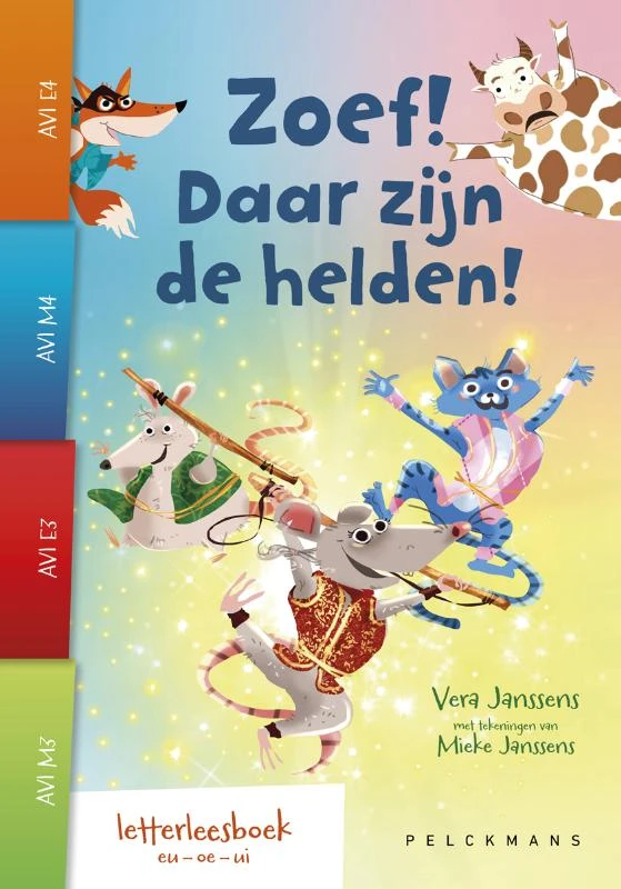 Zoef! Daar zijn de helden! – Vera Janssens – boek cover