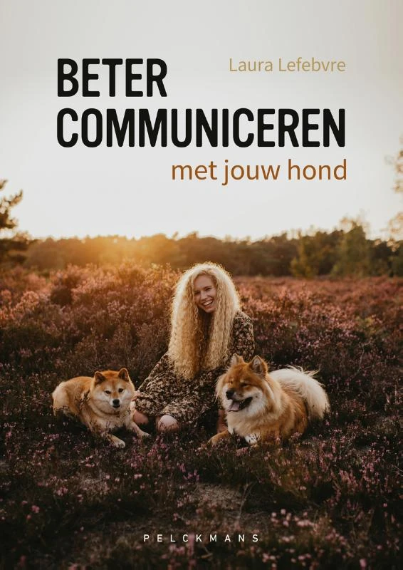 Beter communiceren met jouw hond – Laura Lefebvre – boek cover