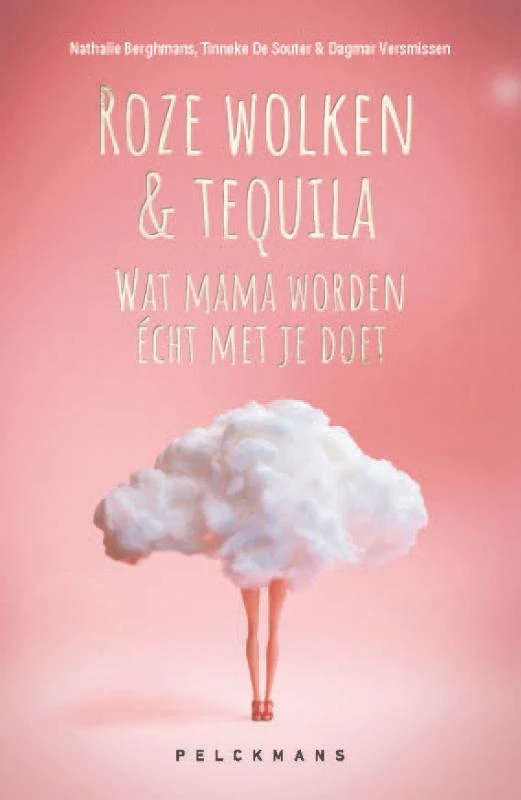 Roze wolken & tequila – Nathalie Berghmans – boek cover