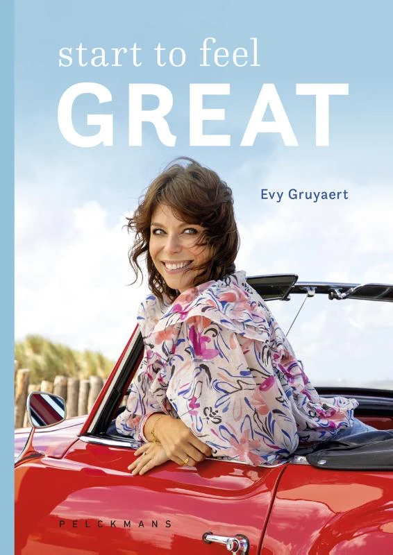 Start to feel great – Evy Gruyaert – boek cover