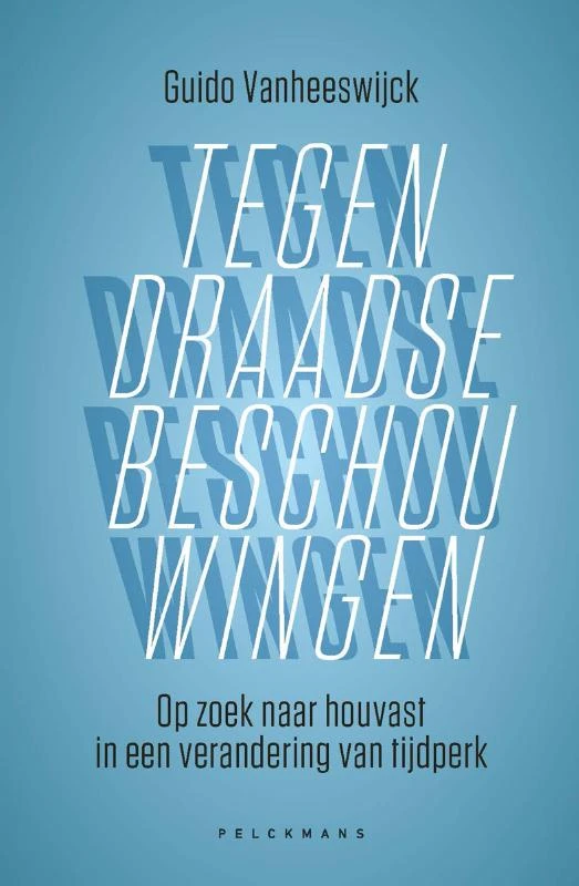 Tegendraadse beschouwingen – Guido Vanheeswijck – boek cover
