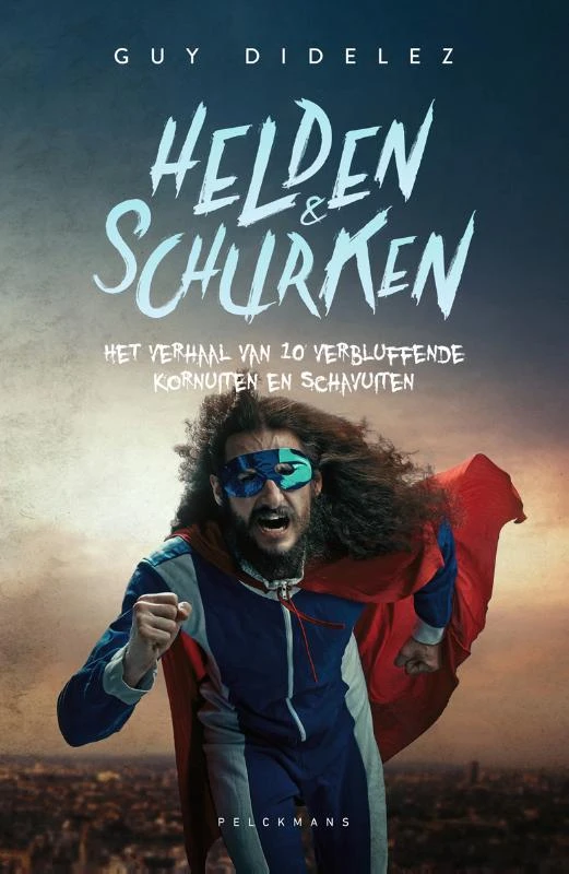 Helden & schurken – Guy Didelez – boek cover