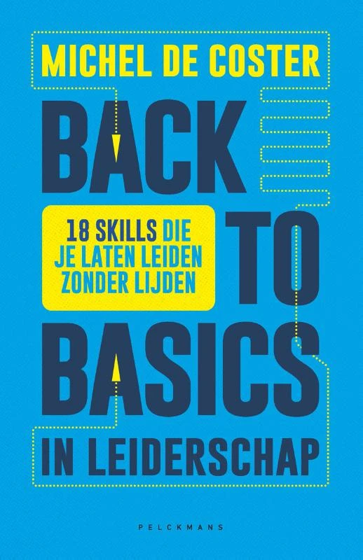 Back to basics in leiderschap – Michel de Coster – boek cover
