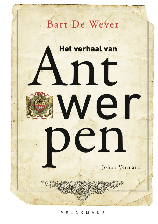 Het verhaal van Antwerpen – Bart De Wever – boek cover