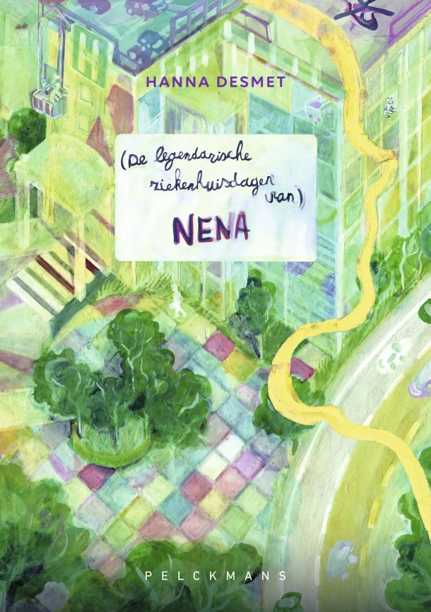 De legendarische ziekenhuisdagen van Nena – Hanna Desmet – boek cover