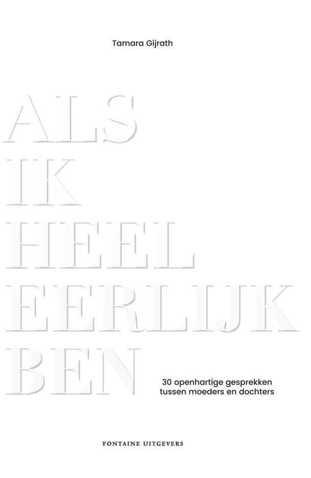 Als ik heel eerlijk ben – Tamara Gijrath – boek cover