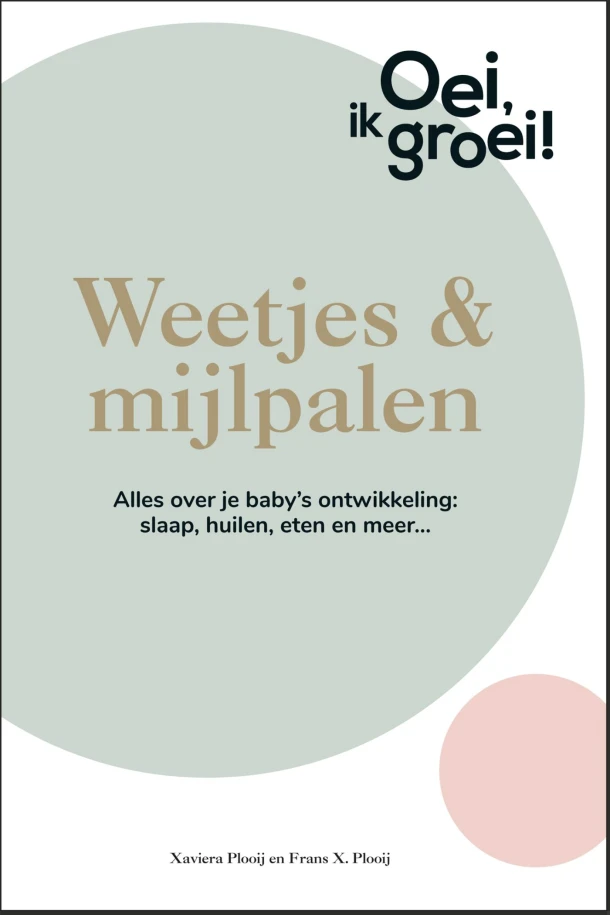 Weetjes & mijlpalen – Xaviera Plooij – boek cover