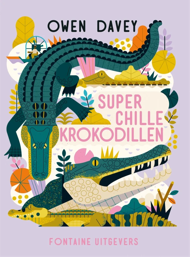 Superchille krokodillen – Owen Davey – boek cover