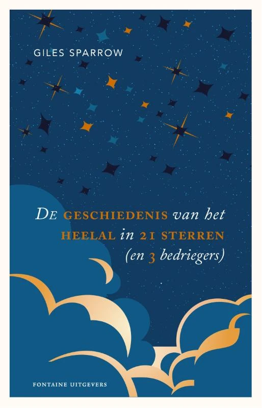 De geschiedenis van het heelal in 21 sterren (en 3 bedriegers) – Giles Sparrow – boek cover
