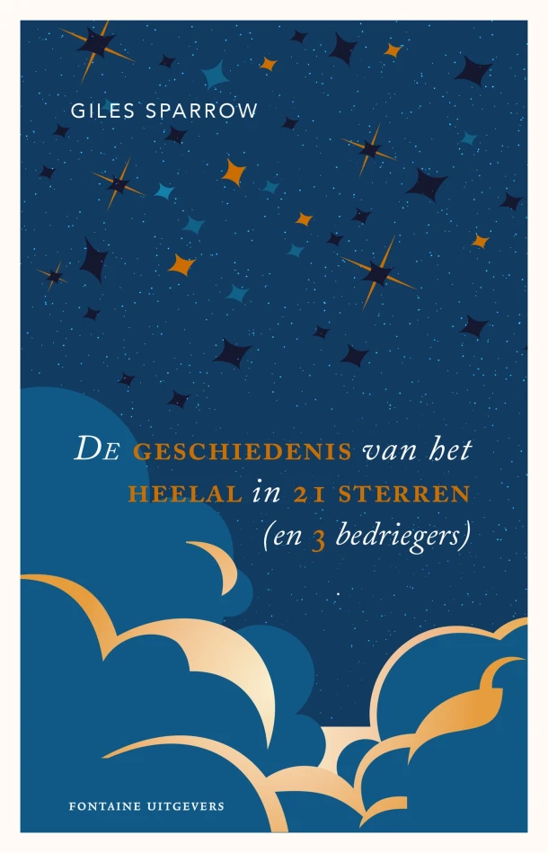 De geschiedenis van het heelal in 21 sterren (en 3 bedriegers) – Giles Sparrow – boek cover