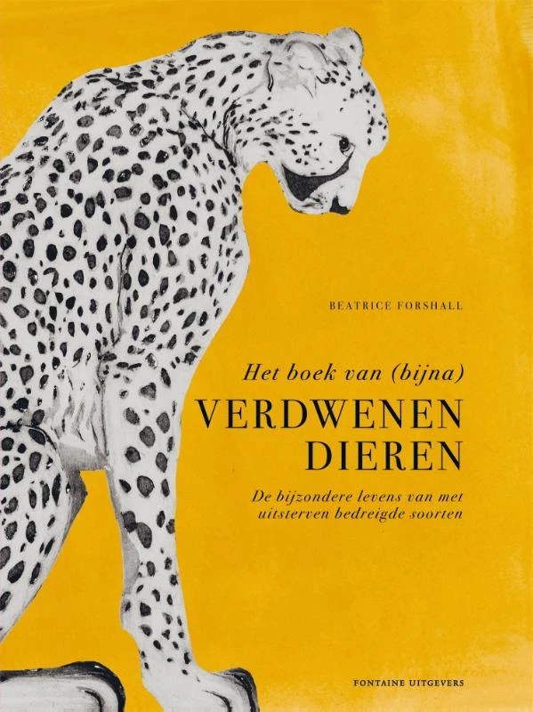Het boek van (bijna) verdwenen dieren – Beatrice Forshall – boek cover