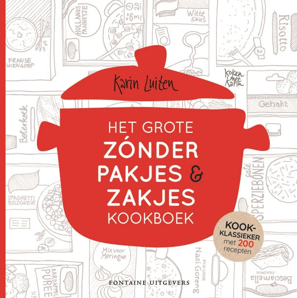 Het grote zónder pakjes & zakjes kookboek – Karin Luiten – boek cover