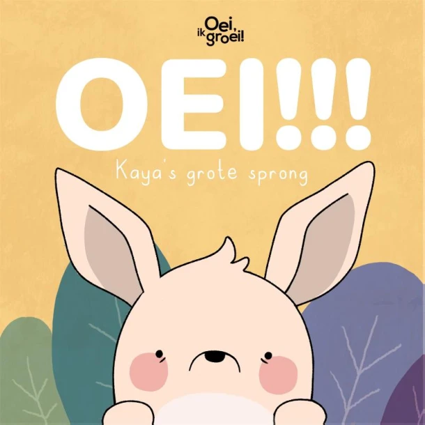 Oei! Kaya's grote sprong – Oei, ik groei! – boek cover