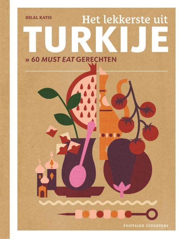 Het lekkerste uit Turkije – Hilal Kayis Sungur – boek cover