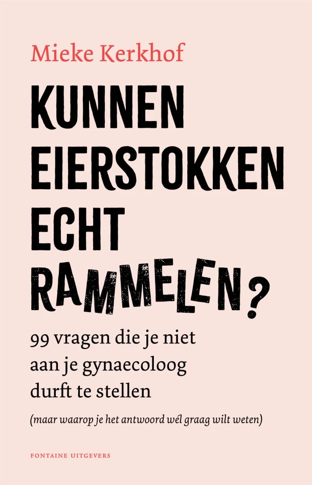 Kunnen eierstokken echt rammelen – Mieke Kerkhof – boek cover