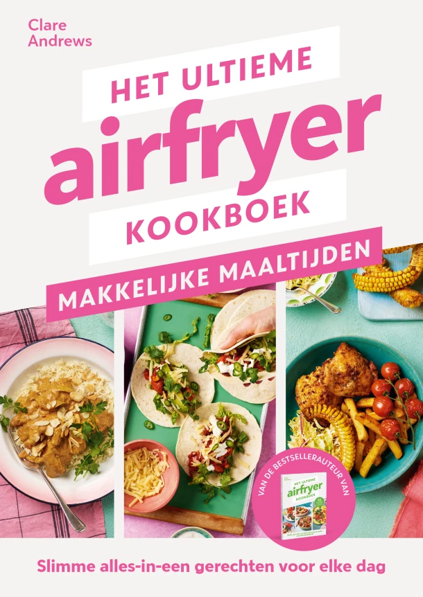 Het ultieme airfryer boek - makkelijke maaltijden – Clare Andrews – boek cover