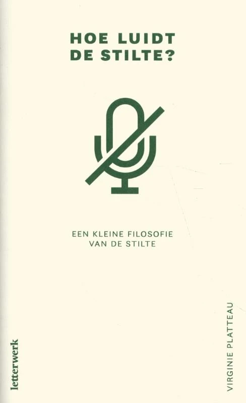 Hoe luidt de stilte? – Virginie Platteau – boek cover