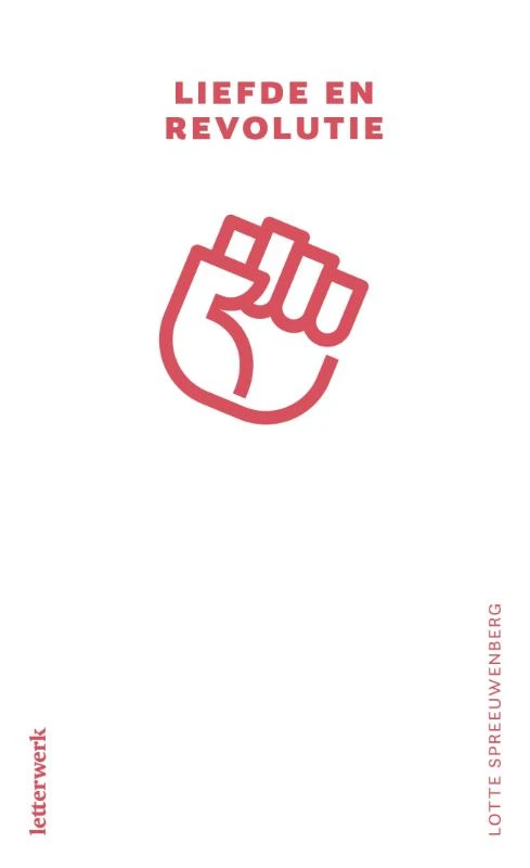 Liefde en revolutie – Lotte Spreeuwenberg – boek cover